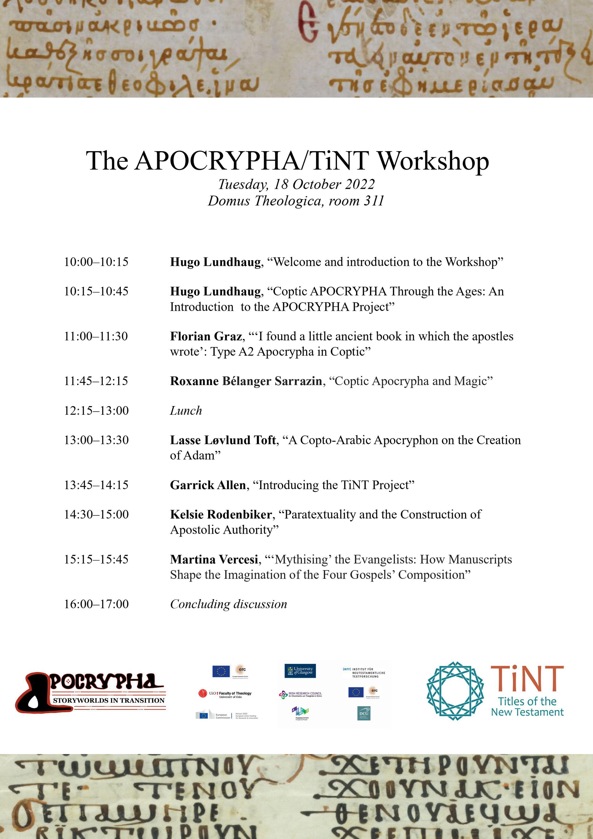 Program for Apocrypha and TiNT workshop. Begins at 10 AM on October 18th, 2022 and ends the same day at 5 PM.